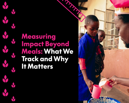 Measuring Impact Beyond Meals: What We Track and Why It Matters